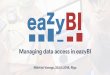 Managing data access in eazyBI · 2018-11-15 · Account NAccount 1 Projects D11, D3 Key Stakeholders, Project D11 team Project D3 team. Live demo & hands on. #Questions docs.eazybi.com