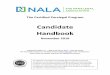 Candidate Handbook...The Certified Paralegal Program Candidate Handbook November 2018 Published by NALA, Inc. – 7666 E. 61st Street, #315 – Tulsa, OK 74133 This information appears