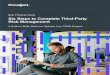 Best Practices Guide Six Steps to Complete Third-Party€¦ · The result of this process is greater visibility into vendor risks, more automation to speed your vendor assessments,