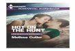 HOT ON THE HUNT ~ MELISSA CUTLER · 2014-06-02 · HOT ON THE HUNT ~ MELISSA CUTLER Page 2 of 12 Chapter One There was no one on this island of partying rich kids and vagabonds who