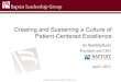 Creating and Sustaining a Culture of Patient-Centered Excellence · 2018-04-14 · © Baptist Leadership Group, MMIX. All rights reserved. Creating and Sustaining a Culture of Patient-Centered