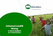 Enhanced Landfill Mining - TU Wien · Enhanced Landfill Mining A case in Belgium Dr. Ir. Daneel Geysen . Daneel Geysen, Group Machiels | ELFM – a case in Belgium . ... - Mine the