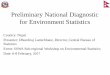 Diagnostic for environment statistics · Climate Change Policy, 2011 National Land Use Policy, 2012 Water Resource Strategy, 2002 National Agricultural Policy, 2004 Rural Energy Policy,