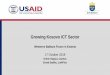 Growing Kosovo ICT Sector · E-government services are still underdeveloped Public eService projects: Government Gateway Portal Government e-sessions Judiciary Case Management Information