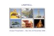 Rig owners review - Lamprell/media/Files/L/Lamprell-v3/... · 2014-11-12 · 5 Lamprell Management Team Steven Lamprell – President – Founder and currently 33.9% owner of Lamprell
