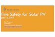 Fire Safetyfor Solar PV - DVRPC · 12/07/2017  · The total components and subsystems that, in combination, convert solar energy into electric energy suitable for connection to a