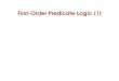 First-Order Predicate Logic (1)frank/teaching/comp118/lecture3.pdf · Predicate Logic Predicate logic is an extension of propositional logic with more expressive power. It is needed