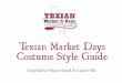 TMD Style Guide - George Ranch Historical Park...• Halloween outfits/Fancy dress costumes! Time Period: 1900s • Gibson Girl Look • Two-piece dresses were popular • Skirts were