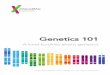 Genetics 101 - 23andMe Education Program · 2017-12-22 · This brief booklet will show you some of the highlights in genetics. It’s an invitation for you to continue to explore,