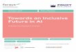 Towards an Inclusive Future in AI - Foraus – foraus · «equity», «diversity», «non-discrimination» and «shared prosperity» appear in many more documents. 29 Taking these