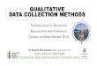 Qualitative data collection methods · QUALITATIVE DATA COLLECTION METHODS Training Course in Sexual and Reproductive Health Research Geneva workshop October 2016 Dr Khalifa Elmusharaf