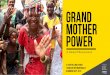 A Global Phenomenon · Paola Gianturco, a grandmother herself, has profiled 120 activist grandmothers in 15 countries on 5 continents in Grandmother Power: A Global Phenomenon. This