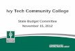 Ivy Tech Community College - IN.gov€¦ · Ivy Tech is your Partner T 2 . Subtitle Click to edit Master subtitle style State Attainment Rank Median Rank West Virginia nd 26.1% th