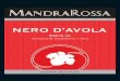 Nero d'Avola · in this smooth and supple wine SERVING SUGGESTIONS Splendid match with rich, flavorful pasta dishes, grilled red meats and hard, spicy cheeses REVIEWS & AWARDS 2004