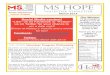 MS HOPE - MS Society€¦ · Current event volunteer opportunities include leadership positions on event organizing committees, pre-event preparation positions, and many day-of-event