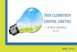 TATA CLEANTECH CAPITAL LIMITED€¦ · Debt Advisory for refinancing & restructuring of operating road projects Syndication of project loan for wind project Syndication of project