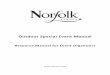 Outdoor Special Event Manual - Norfolk County, Ontario · e) Payment of fee for Community Festival License (for recognized fes tivals identified in Licensing By-law) Further responsibilities