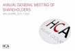 ANNUAL GENERAL MEETING OF SHAREHOLDERS...Jul 07, 2016  · Average double-digit net-sales growth 5% Operating result as % of net-sales >10% 8% Return on Investment (ROI) > 15%