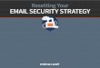 Resetting Your EMAIL SECURITY STRATEGYi.crn.com/custom/Mimecast_resetting-your-email-security-strategy-ebook.pdfIn fact, the holy trinity of people, processes and technology falter