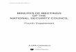 MINUTES OF MEETINGS OF THE NATIONAL SECURITY COUNCIL · Spanning three administrations, Minutes of Meetings of the National Security Council: Fourth Supplement reproduces the agendas,