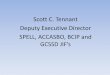 Scott C. Tennant Deputy Executive Director SPELL, ACCASBO, … · 2019-07-16 · Scott C. Tennant. Deputy Executive Director. SPELL, ACCASBO, BCIP and GCSSD JIF’s. HOW TO FOCUS