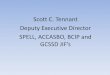 Scott C. Tennant Deputy Executive Director SPELL, ACCASBO ... · Scott C. Tennant. Deputy Executive Director. SPELL, ACCASBO, BCIP and GCSSD JIF’s. WHY FOCUS ON MOLD? FOCUS ON MOLD