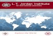 L.T. Jordan Institute · me in the professional world.” ~Pritesh Desai, ILAP Singapore “Living with the host family and getting fully involved in the Domini-can culture was the