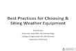 Best Practices for Choosing & Siting Weather EquipmentBest Practices for Choosing & Siting Weather Equipment Paul Brown Extension Specialist, Biometeorology ... Silicon cell converts