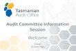 Audit Committee Information Session · 2018-02-14 · –Physical security –Information security –Business Continuity/Disaster Recovery plans . 24 . Employee Expenses •Control