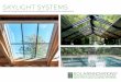 SKYLIGHT SYSTEMS · 2018-05-15 · Pre-assembled/not pre-glazed skylights feature welded curbs and a pre-assembled frame which can be lifted or hoisted into place for factory assembled,