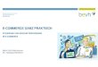 E-COMMERCE GANZ PRAKTISCH - Berufsbildung NRW...•Customer Journey-Mapping, -Measuring, -Controlling (2. Ausbildungshälfte) Steuerung von Geschäftsprozessen im E-Commerce Vom Kunden