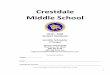 Crestdale Middle School · 2020-01-08 · 2 Dear Crestdale Families, We are thrilled that you have chosen Crestdale Middle School as your child’s school. We continue to set high