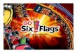 Investor Presentation May 2016 - Six Flags/media/Files/S/Six... · Investor Presentation May 2016. May 2016 2 Disclaimer • Presentation includes forward looking statements about