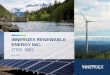 INNERGEX RENEWABLE ENERGY INC....INVESTOR PRESENTATION MAY 2016 2. OVERVIEW MARKET DYNAMICS STRATEGY AND BUSINESS MODEL GROWTH PROSPECTS FINANCIALS SUMMARY •Innergex is a leading