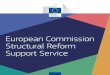 European Commission Structural Reform Support Service · 2018-09-04 · 4 | European Commission Structural Reform Support Service European Commission Structural Reform Support Service