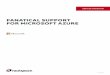 FANATICAL SUPPORT FOR MICROSOFT AZURE · Rackspace utilizes Azure Operational Management Suite (OMS) as the primary monitoring and reporting platform for Fanatical Support for Microsoft