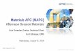 Materials APC (MAPC) - Amazon S3...Concept from BWRVIP D. Czufin, TVA A. Demma, EPRI A. McGehee, EPRI 1:45 pm Update from Institute of Nuclear Power Operations (INPO) C. Larsen, INPO
