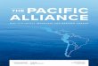 the pacific alliance - cwf.ca · 02 the pacific alliance: why it’s (still) important for western canada canada is now an associate member of the pacific alliance In June 2017, the