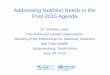 Addressing Nutrition Needs in the Post-2015 Agenda...Addressing Nutrition Needs in the Post-2015 Agenda Dr. Chessa Lutter Pan American Health Organization Meeting of the Partnership