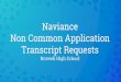 Naviance Non Common Application Transcript Requests Edocs... · Requesting Recommendation Letters 12 - Before requesting a letter of recommendations, please be sure to ask your teacher