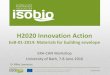 H2020 Innovation Action - University of Manitobaumanitoba.ca/faculties/engineering/departments/ce2...FESEM –RLS and TLS of hemp shiv 02/08/2016 12 Tangential longitudinal section