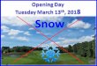 Snowgocassociation.com/.../docs/3-13-18_Snow_Photos_by... · Snow Drop . Stop Snow . Thank Goodness Not Only Just a Dusting! Opening Day Tuesday March 13th 2018 . uoahia'l Oceanaire