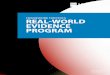 FRAMEWORK FOR FDA S REAL WORLD EVIDENCE PROGRAM · 2019-08-28 · Framework for FDA’s Real-World Evidence Program 4 The definition of RWE provided by section 3022 of the Cures Act