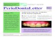 Perio & Implant Centers The Team for Jochen P. Pechak, DDS, … · 2020-07-21 · Orthodontic Considerations. Ortho-dontic considerations include forced eruption to maximize gingival