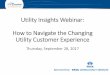 Utility Insights Webinar: How to Navigate the …energycentral.fileburst.com/EC/092817_ec_tcs_slides.pdf• Create a platform that uses OMS and AMS data to create proactive outage