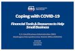 Coping with COVID-19 · Entrepreneurial Mentoring & Coaching Support 04/07/2020_updated 6.00pm Washington Metropolitan Area District Office 3. Coping with COVID-19 Financial Tools