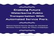 Enabling Future Waterborne Public Transportation With ...D kuvat... · Human-centred design (HCD) and service design methodologies are examined to inform the development of autonomous