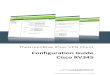 Configuration Guide Cisco RV345 - thegreenbow.com · Our tests and VPN configuration have been conducted with cisco RV345 firmware 1.0.03.17. 1.5 Cisco RV345 VPN Gateway product info
