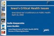 Iowa’s Critical Health Issues...Iowa’s Critical Health Issues Sadie Gasparotto Jonn Durbin Iowa Department of Public Health (IDPH) ... SDH: Access HS: Oral Health/Dental 6 11 17
