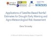 Applications of Satellite-Based Rainfall Estimates for ...ipwg/meetings/bologna-2016/... · price volatility, minimise basis risk, increase farmers’ income, ... increase farmers’